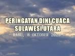 Peringatan-Dini-Cuaca-Sulut-8-Oktober-2025-2.jpg