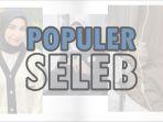 Populer-Artis-14-Agustus-2024.jpg