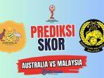 Prediksi-Skor-Australia-vs-Malaysia-Laga-Perebutan-Posisi-Ketiga-Piala-AFF-U19.jpg