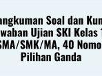 Rangkuman-Soal-dan-Kunci-Jawaban-Ujian-SKI-Kelas-10.jpg