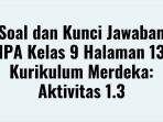 Soal-dan-Kunci-Jawaban-IPA-Kelas-9-Halaman-13-Kurikulum-MerdekaAktivitas-13.jpg