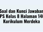 Soal-dan-Kunci-Jawaban-IPS-Kelas-8-Halaman-140-Kurikulum-Merdeka.jpg