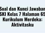 Soal-dan-Kunci-Jawaban-SKI-Kelas-7-Halaman-65-Kurikulum.jpg