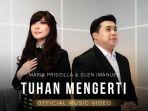 YouTube-Mighty-Music-Tuhan-Mengerti-Maria-Priscilla-dan-Glen-Imanuel-Sanjaya.jpg