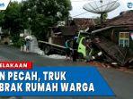 alami-ban-pecah-truk-hebel-tabrak-rumah-warga-sdfdftg.jpg
