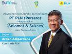 ardan-adiperdana-jabat-komisaris-pln.jpg