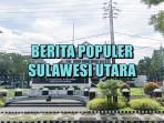 berita-populer-Sulawesi-Utara-Kamis-2-Oktober-2025.jpg