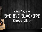 bye-bye-blackbird-ringo-starr.jpg