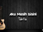 chord-aku-masih-disini-tahta.jpg