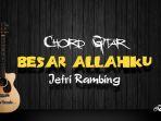 chord-gitar-besar-allahku-jefri-rambing.jpg
