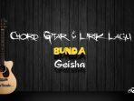 chord-gitar-bunda-geisha.jpg