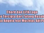 chord-gitar-dan-lirik-lagu-Kau-Tercipta-dari-Tulang-Rusukku-asg.jpg