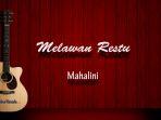 chord-gitar-dan-lirik-lagu-melawan-restu-mahalini.jpg
