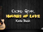 chord-gitar-hounds-of-love-kate-bush.jpg
