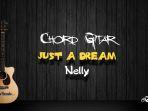 chord-gitar-just-a-dream-nelly.jpg