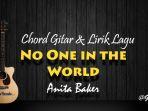 chord-gitar-no-one-in-the-world-anita-baker.jpg