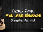 chord-gitar-you-are-enough-sleeping-at-last.jpg