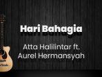 chord-hari-bahagia-atta-halilintar-ft-aurel-hermansyah-kunci-gitar-dasar-dari-a-lirik-lagu.jpg