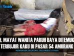 duh-mayat-wanita-paruh-baya-ditemukan-terbujur-kaku-di-pasar-54-amurang_20170124_185459.jpg
