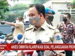 gubernur-dki-jakarta-anies-baswedan-diperiksa-di-polda-metro-jaya.jpg