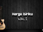 harga-diriku-wali.jpg