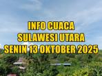 info-cuaca-Sulawesi-Utara-besok-Senin-13Oktober-2025-sd.jpg