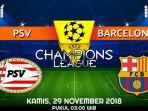 info-live-streaming-dan-prediksi-psv-eindhoven-vs-barcelona-kamis-29-november-2018.jpg