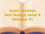 kunci-jawaban-seni-budaya-hal-61.jpg