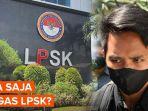 lpsk-lindungi-bharada-e-dengan-ketat-ternyata-untuk-jadi-pembantu-aph-ungkap-fakta-sebenarnya.jpg