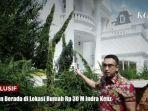 nasib-rumah-rp-30-m-indra-kenz-dibeli-crazy-rich-dari-konglomerat1.jpg