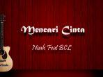 noah-feat-bunga-citra-lestari-mencari-cinta.jpg