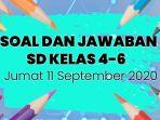 sd-kelas-4-6-jumat-11-september-2020.jpg