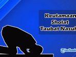 sholat-taubat-nasuha-keutamaannya-luar-biasa.jpg