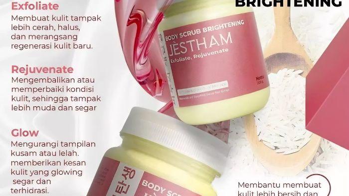 Manfaat JÈSTHAM Body Scrub Brightening