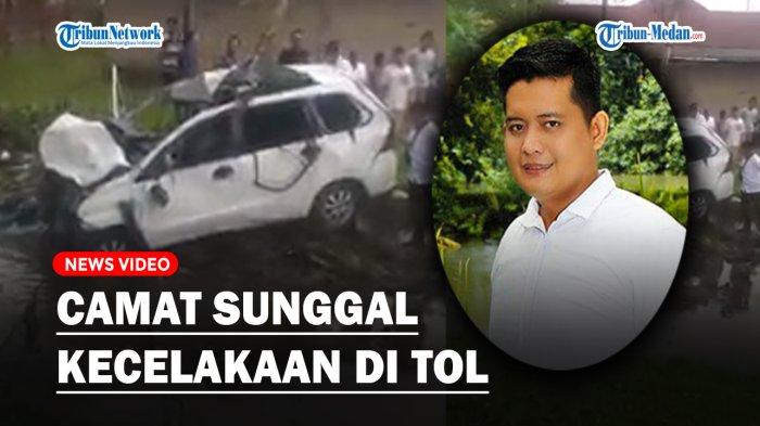KRONOLOGI Kecelakaan yang Dialami Camat Sunggal di Jalur Tol Saat Akan Hadiri MTQ