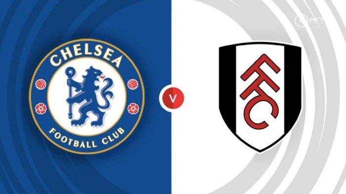NONTON Live Streaming Chelsea Vs Fulham, Sedang Berlangsung Akses di Sini Link Gratis via HP