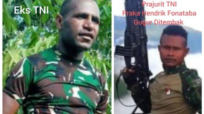 EKS Prajurit TNI Anggota OPM Tewas Ditembak, Pelaku Penembakan Praka Hendrik Fonataba
