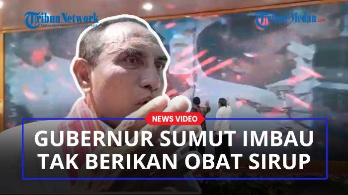 Edy Rahmayadi Minta Puskesmas dan RS Untuk Tidak Mengizinkan Orang Tua Berikan Obat Sirup ke Anak