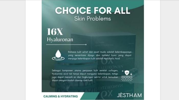  JÈSTHAM Moisturizer Gel 16x Hyaluronan, Andalan Masalah Kulit Wajahmu