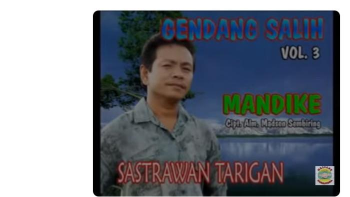 Lirik Lagu Karo Mandike Dipopulerkan oleh Sastrawan Tarigan