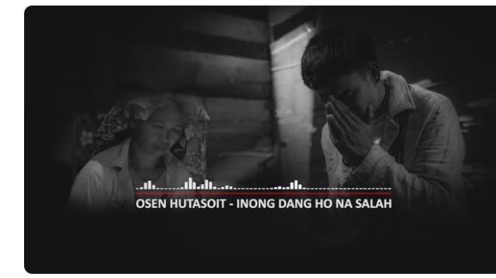 Lirik Lagu Batak Inong Dang Ho Na Sala yang Dipopulerkan oleh Osen Hutasoit