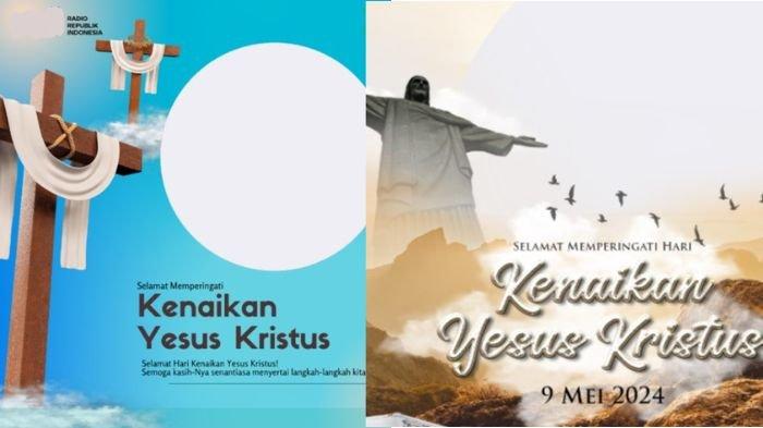 30 Link Twibbon Kenaikan Isa Almasih atau Yesus Kristus 2024