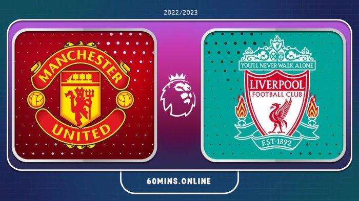 Manchester United Ketar-ketir, Liverpool Datang Mode Bantai, Harga Diri di Old Trafford Terancam