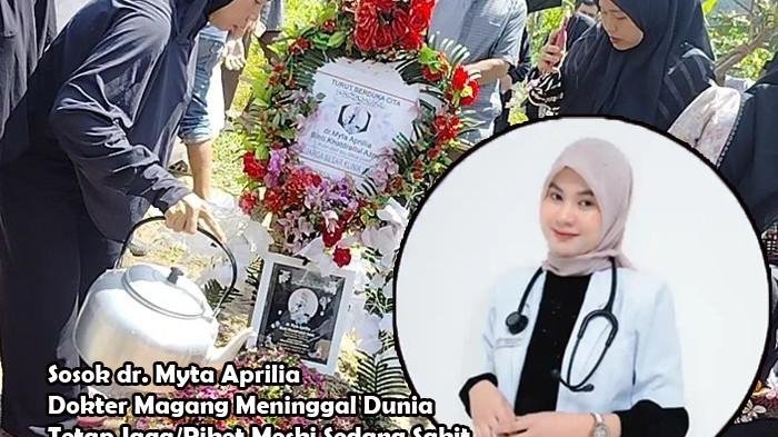 Profil dan Biodata dr. Myta Aprilia Azmy adalah dokter muda lulusan Universitas Sriwijaya yang meninggal dunia pada Jumat (1/5/2026), saat menjalani program internship di RSUD KH Daud Arif Kuala Tungkal, Jambi.