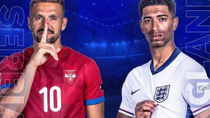 Live Streaming Serbia vs Inggris, Tonton Siaran Langsung Piala Eropa 2024 di HP Kamu