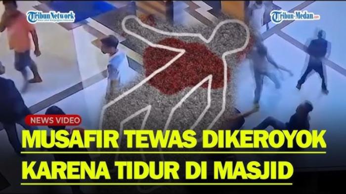 Motif 5 Pelaku Pukuli Musafir Niat Tidur di Masjid Agung Sibolga, Terkuak Kronologi Korban Tewas