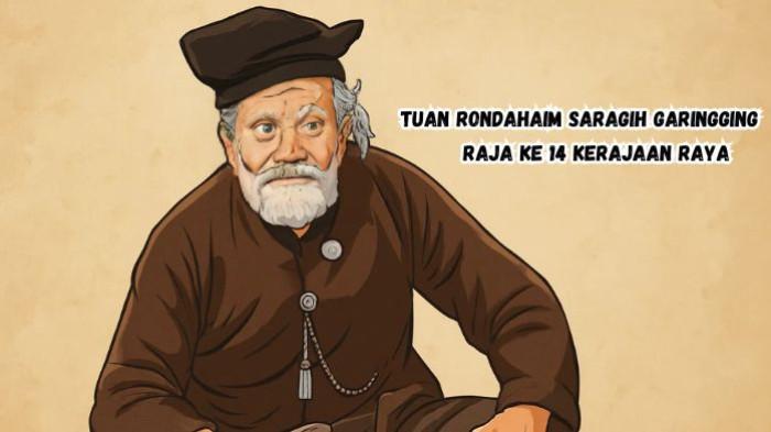 PAHLAWAN NASIONAL- Tuan Rondahaim Saragih, Raka ke 14 Kerajaan Raya diusulkan sebagai pahlawan nasional. Ia berjasa karena melawan Belanda yang ingin menjajah Indonesia wilayah Simalungun.