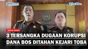 3-tersangka-dana-bos-ditahan.jpg