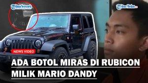 ADA-BOTOL-Miras-di-dalam-Mobil-Rubicon-Milik-Mario-Dandy-Kuasa-Hukum-Bantah-Milik-Shane-Lukas.jpg