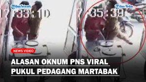 Alasan-Oknum-PNS-Viral-Pukul-Pedagang-Martabak.jpg